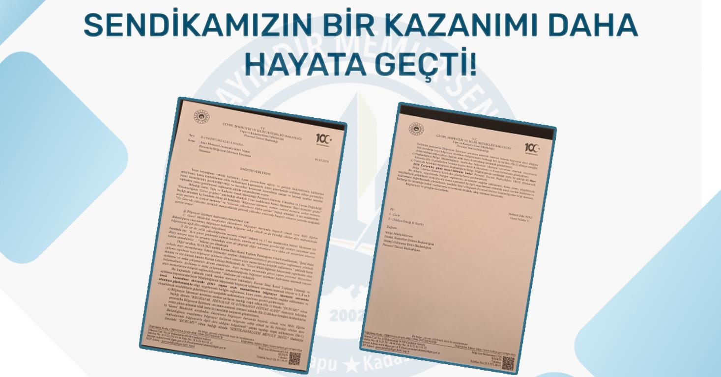 Sendikamızın Bir Kazanımı Daha Hayata Geçti!