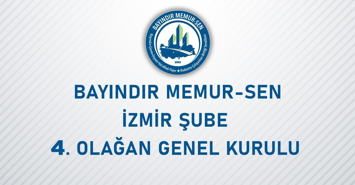 Bayındır Memur-Sen İzmir Şube 4. Olağan Genel Kurul İlanı