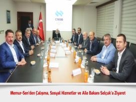 Memur-Sen’den Çalışma, Sosyal Hizmetler ve Aile Bakanı Selçuk’a Ziyaret