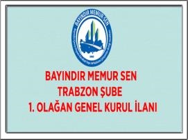 Bayındır Memur-Sen Trabzon Şube 1. Olağan Genel Kurul İlanı