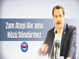 Zam Ateşi Alır ama Közü Söndürmez