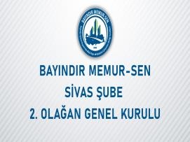 Bayındır Memur-Sen Sivas Şube 2. Olağan Genel Kurul İlanı