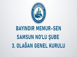 Bayındır Memur-Sen Samsun Şube 3. Olağan Genel Kurul İlanı