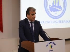 Genel Başkan Yardımcımız Türk, Ankara 2 No’lu Şubemizin 3. Olağan Genel Kuruluna Katıldı