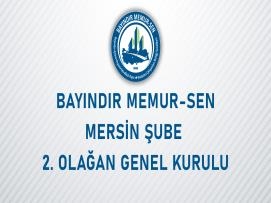 Bayındır Memur-Sen Mersin Şube 2. Olağan Genel Kurul İlanı