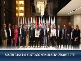 SSSBiH Başkanı Kurtović Memur-Sen’i Ziyaret Etti