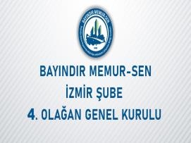 Bayındır Memur-Sen İzmir Şube 4. Olağan Genel Kurul İlanı