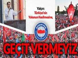 Yalçın: Türkiye'nin Yolunun Kesilmesine, Geçit Vermeyiz