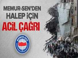 Memur-Sen'den Halep İçin Acil Çağrı